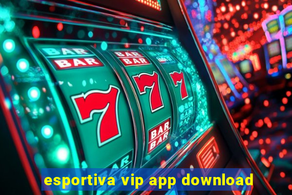 esportiva vip app download